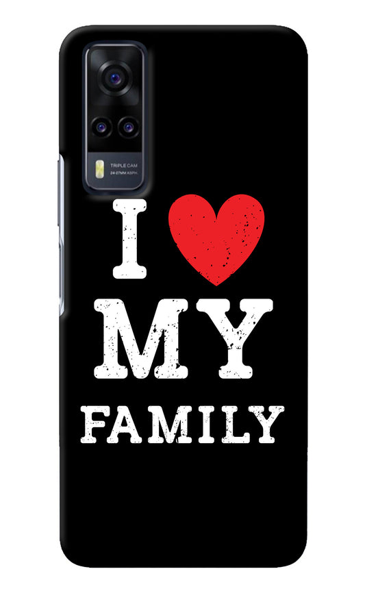 I Love My Family Vivo Y31 Back Cover