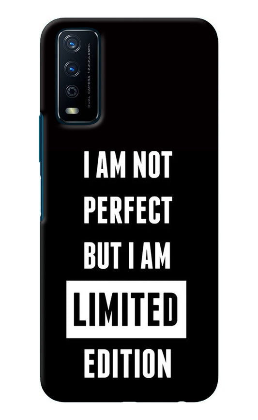 I Am Not Perfect But I Am Limited Edition Vivo Y12s Back Cover