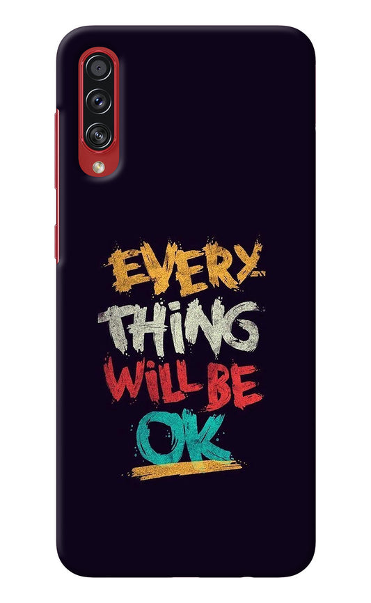 Everything Will Be Ok Samsung A70s Back Cover
