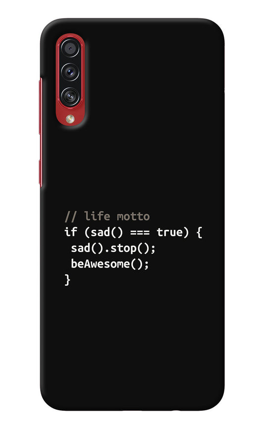 Life Motto Code Samsung A70s Back Cover