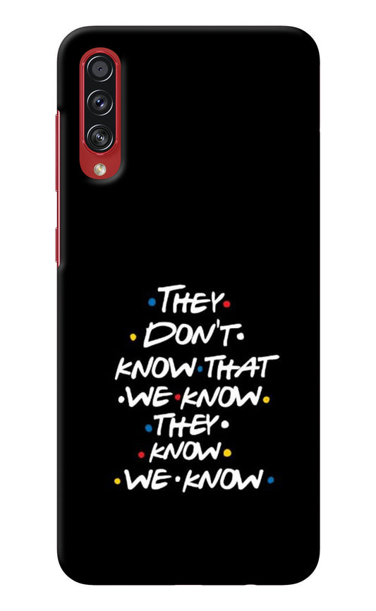 FRIENDS Dialogue Samsung A70s Back Cover