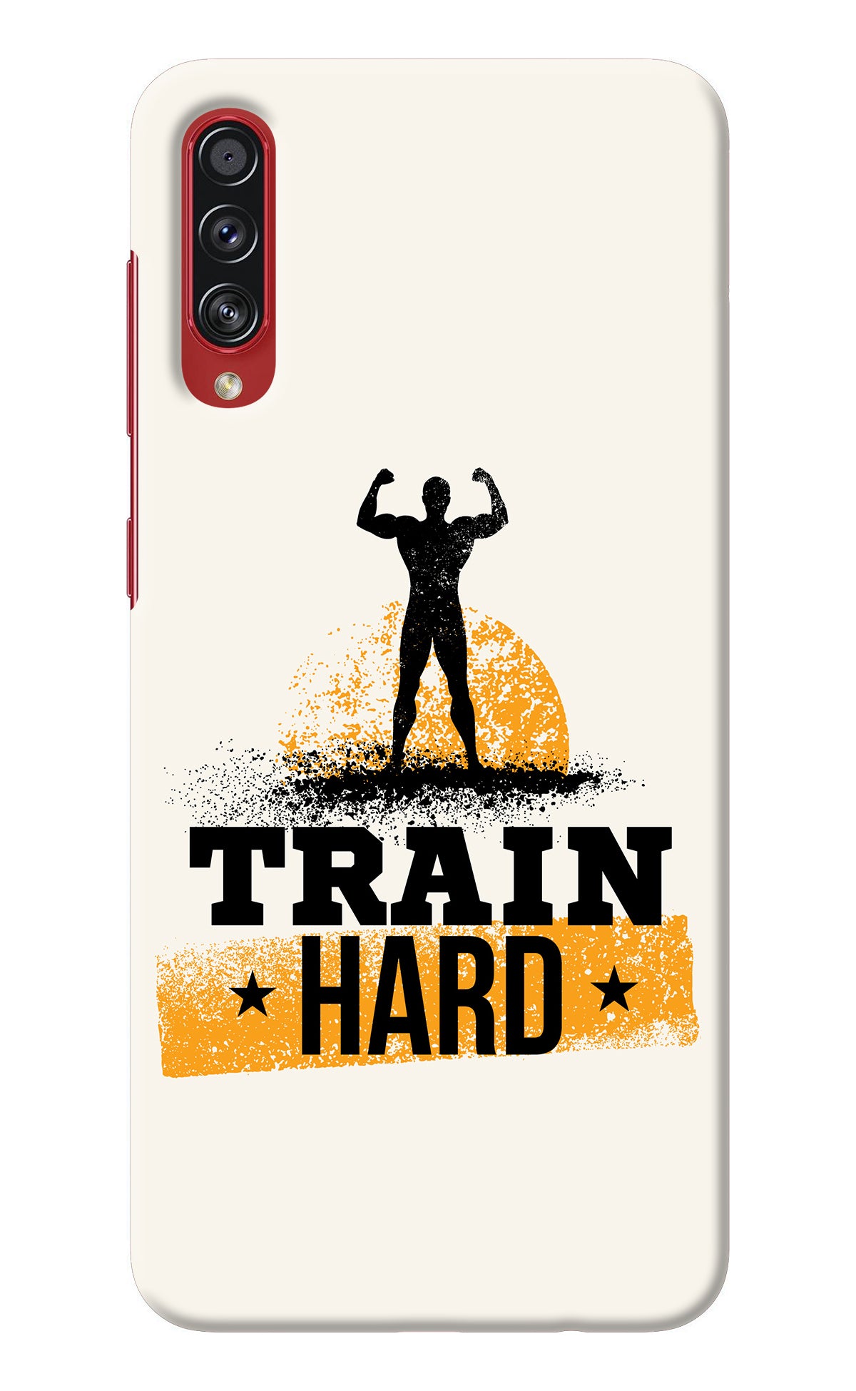 Train Hard Samsung A70s Back Cover