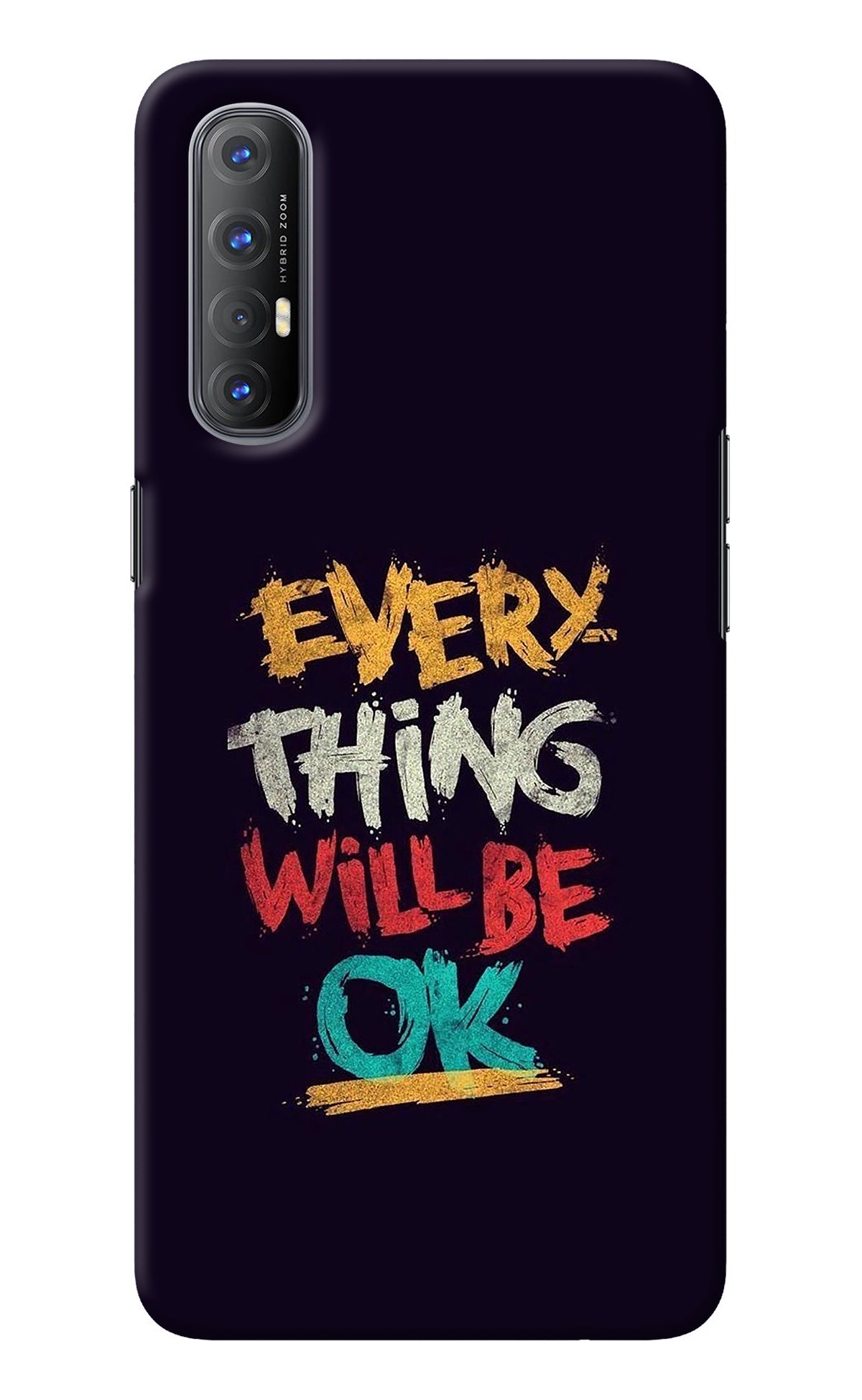 Everything Will Be Ok Oppo Reno3 Pro Back Cover