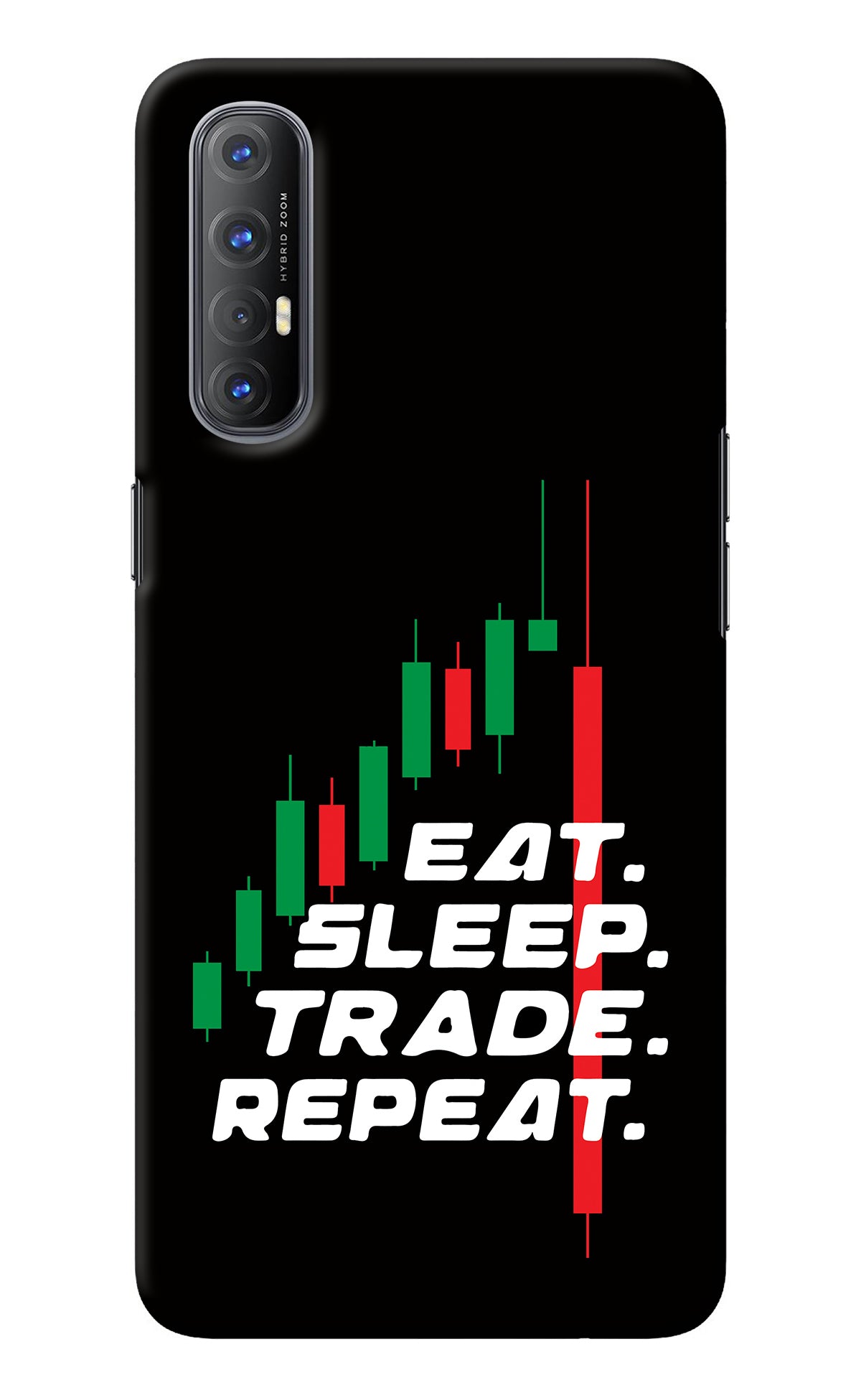 Eat Sleep Trade Repeat Oppo Reno3 Pro Back Cover