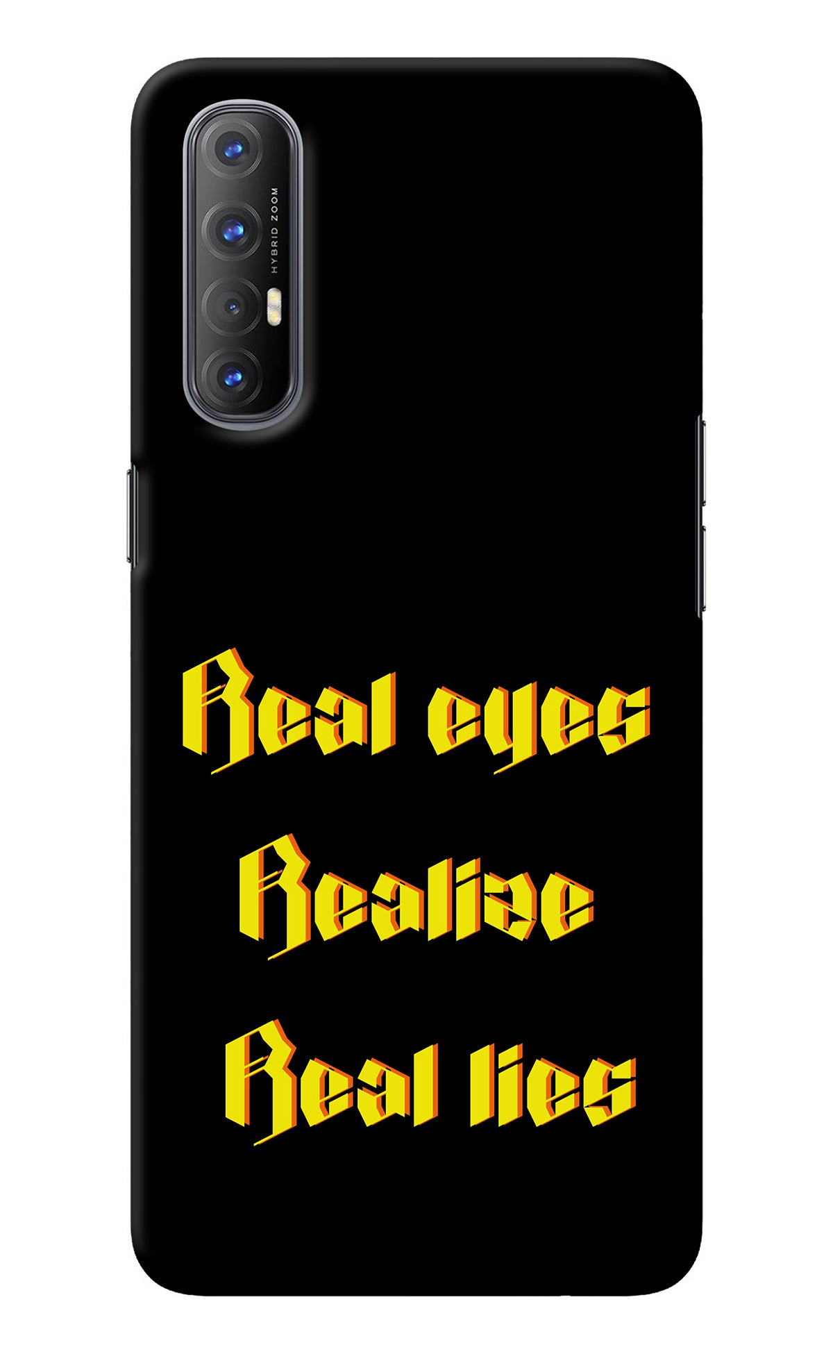 Real Eyes Realize Real Lies Oppo Reno3 Pro Back Cover