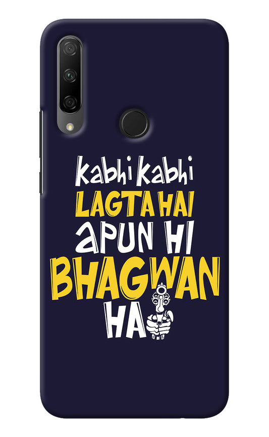 Kabhi Kabhi Lagta Hai Apun Hi Bhagwan Hai Honor 9X Back Cover