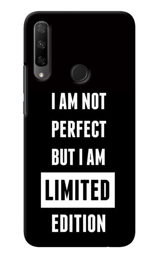 I Am Not Perfect But I Am Limited Edition Honor 9X Back Cover