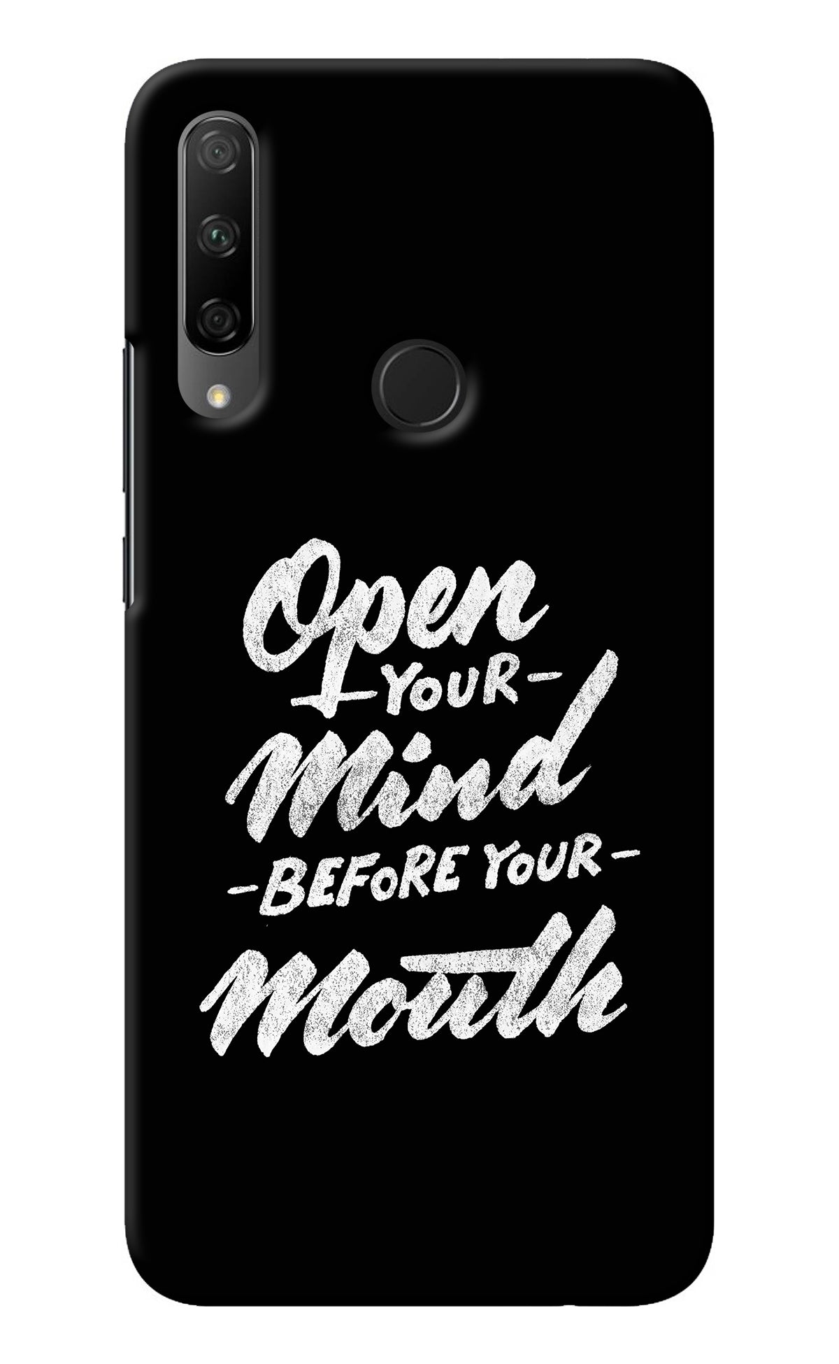 Open Your Mind Before Your Mouth Honor 9X Back Cover