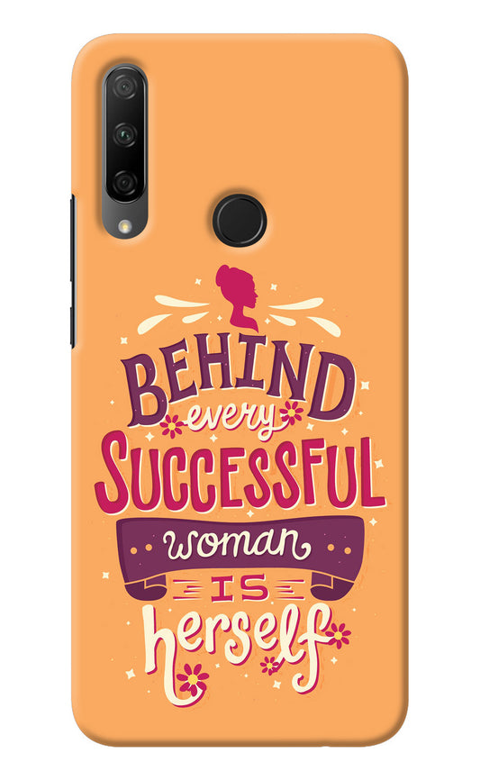 Behind Every Successful Woman There Is Herself Honor 9X Back Cover