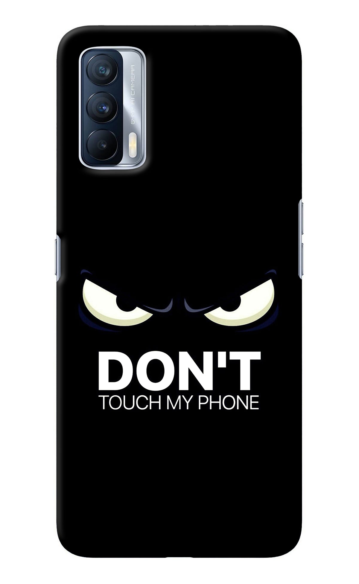 Don'T Touch My Phone Realme X7 Back Cover