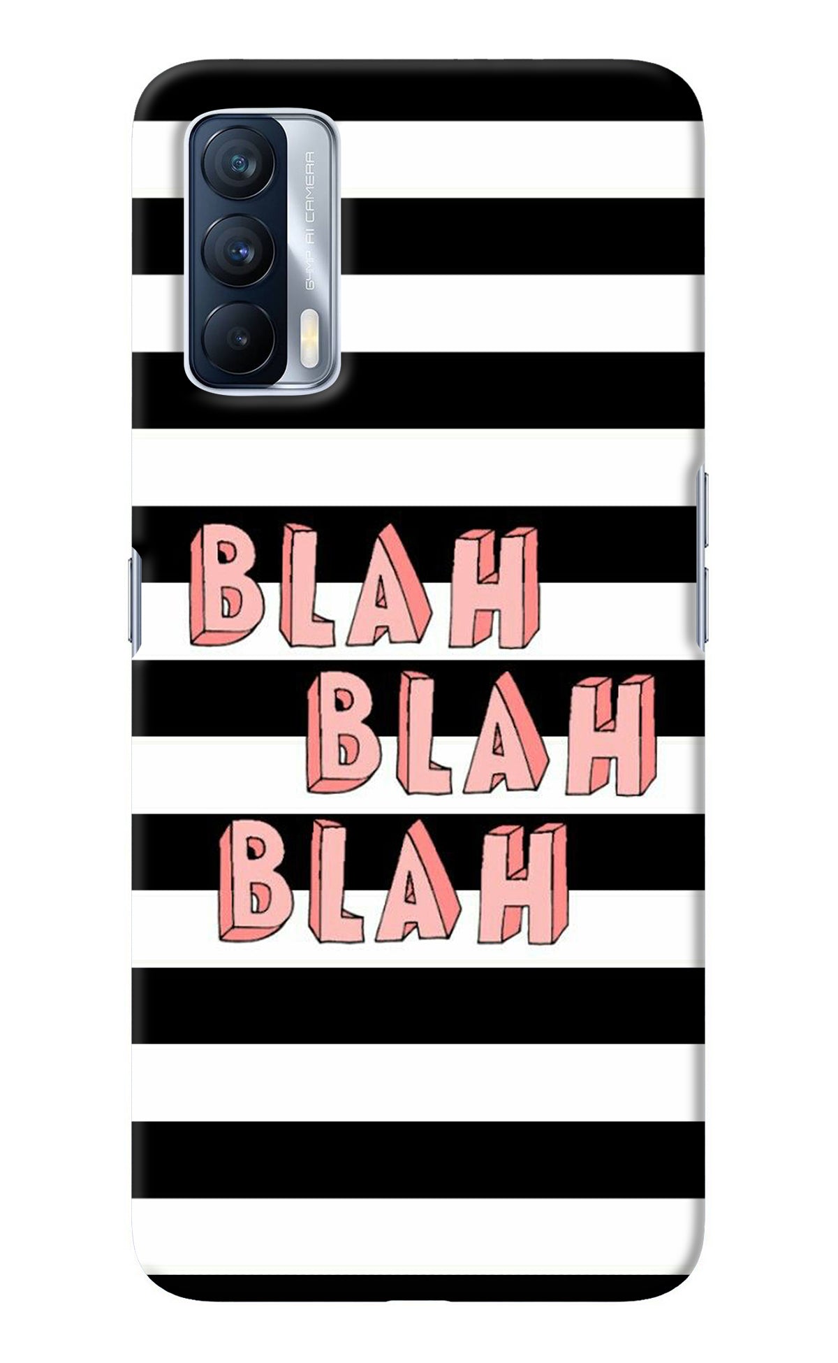 Blah Blah Blah Realme X7 Back Cover