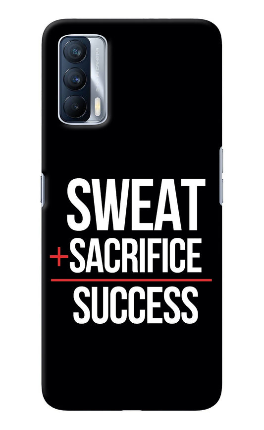 Sweat Sacrifice Success Realme X7 Back Cover