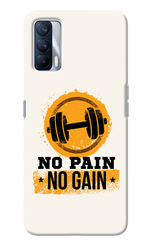 No Pain No Gain Realme X7 Back Cover