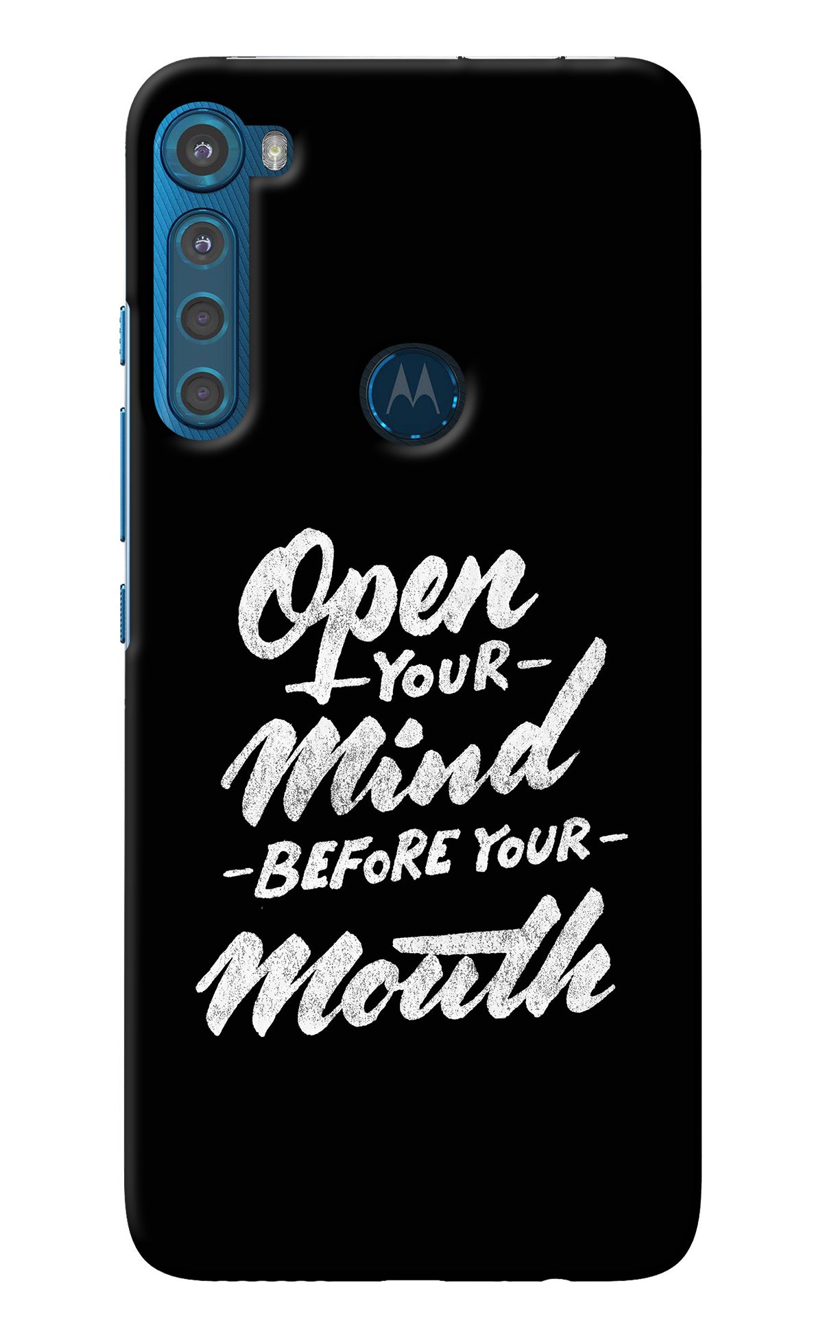 Open Your Mind Before Your Mouth Motorola One Fusion Plus Back Cover