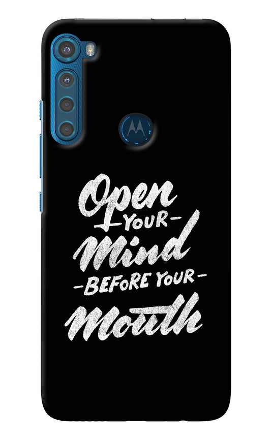 Open Your Mind Before Your Mouth Motorola One Fusion Plus Back Cover