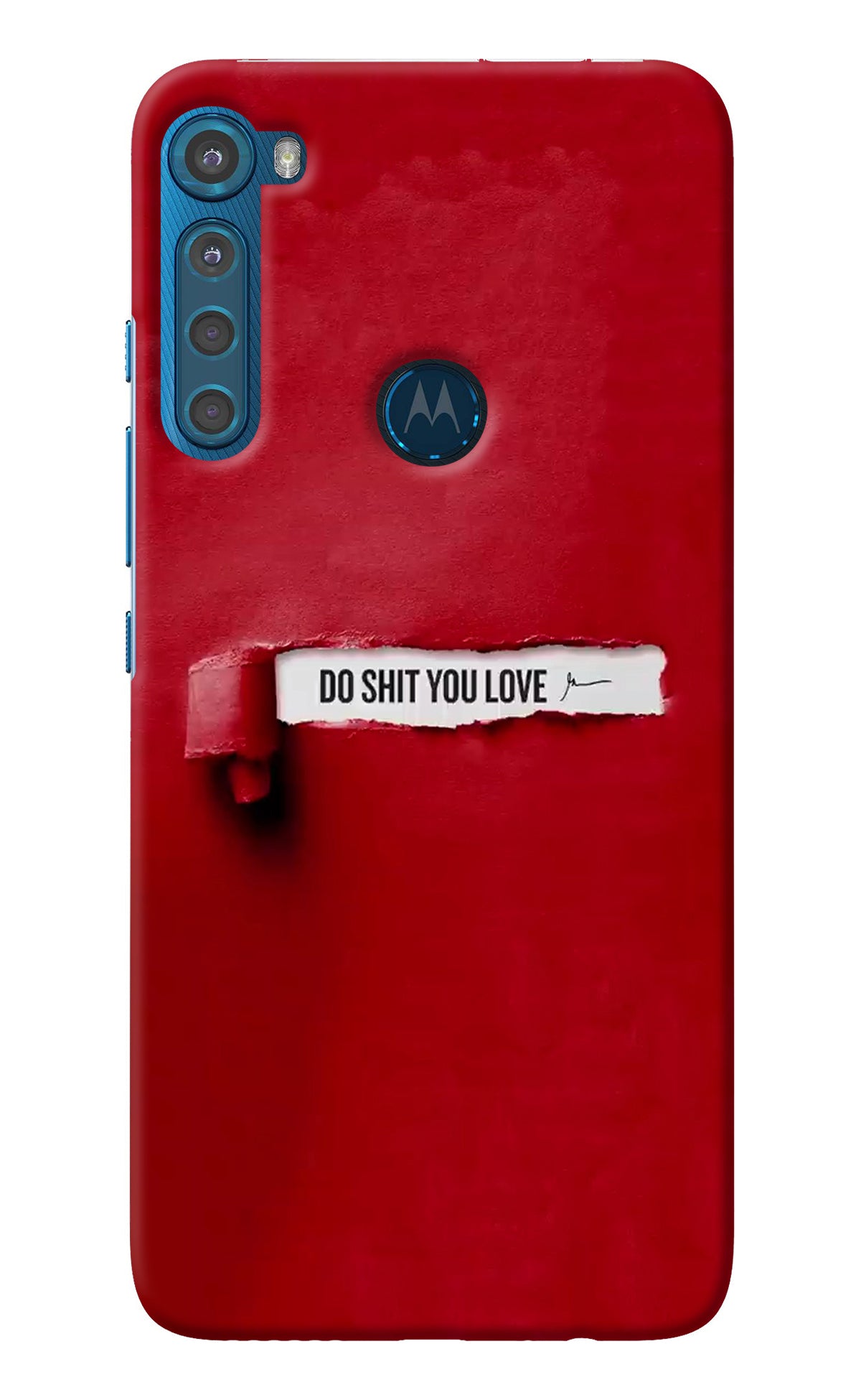 Do Shit You Love Motorola One Fusion Plus Back Cover