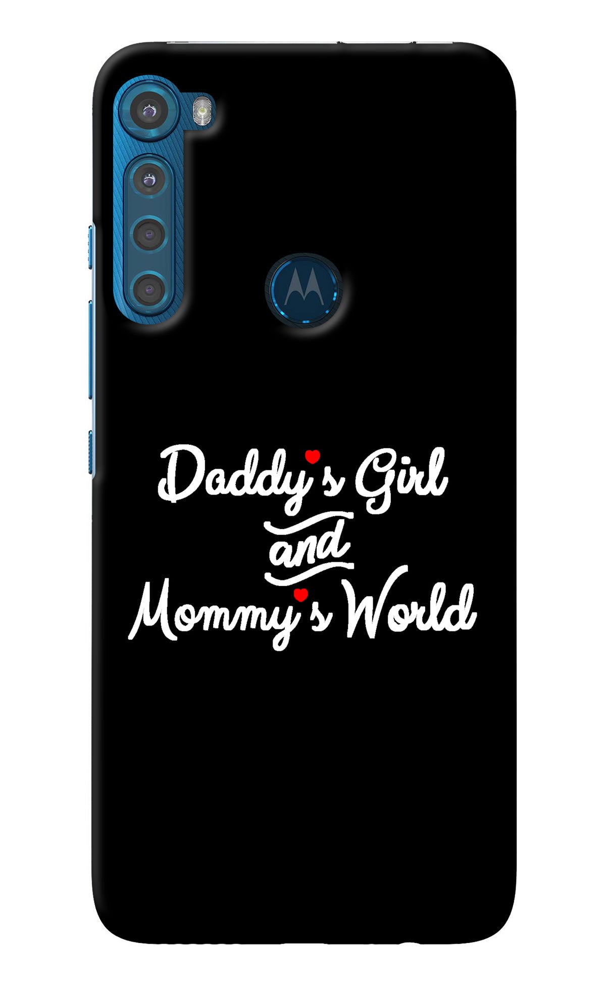 Daddy's Girl and Mommy's World Motorola One Fusion Plus Back Cover