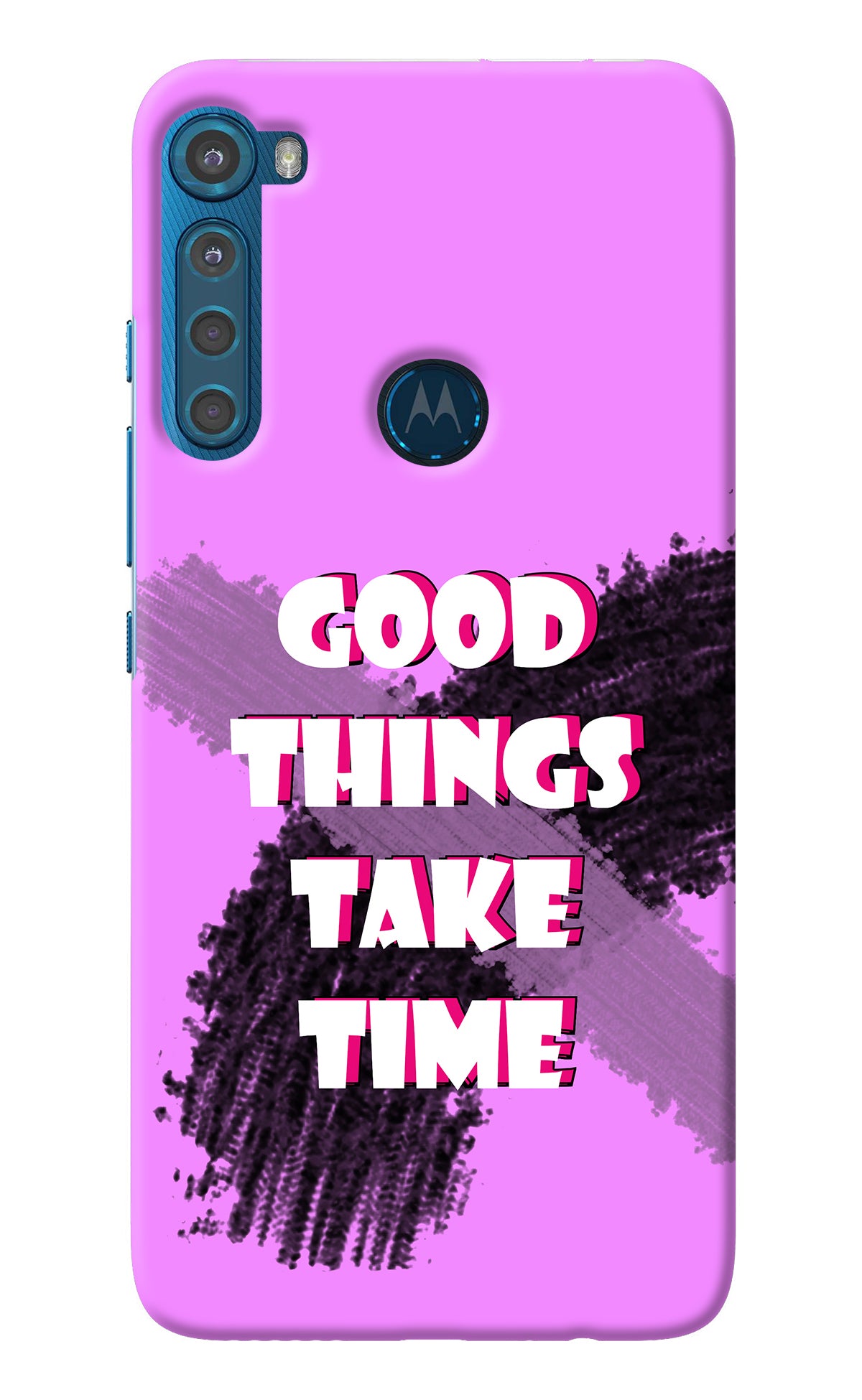 Good Things Take Time Motorola One Fusion Plus Back Cover