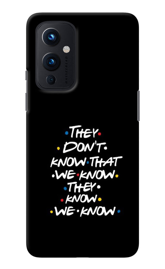 FRIENDS Dialogue Oneplus 9 Back Cover