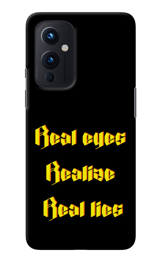 Real Eyes Realize Real Lies Oneplus 9 Back Cover