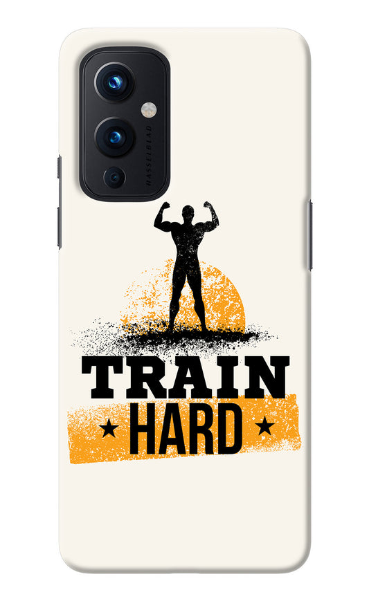 Train Hard Oneplus 9 Back Cover