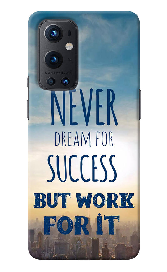 Never Dream For Success But Work For It Oneplus 9 Pro Back Cover
