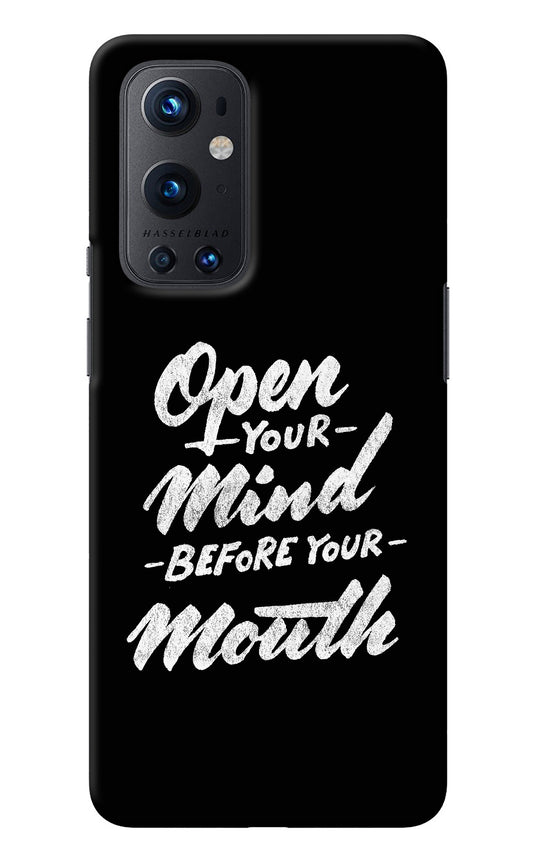 Open Your Mind Before Your Mouth Oneplus 9 Pro Back Cover