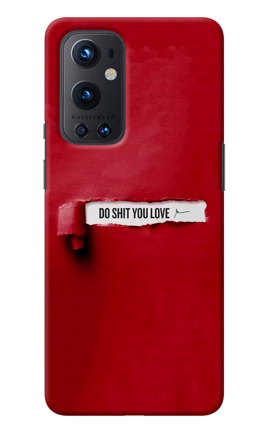 Do Shit You Love Oneplus 9 Pro Back Cover
