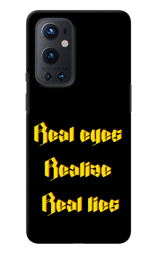 Real Eyes Realize Real Lies Oneplus 9 Pro Back Cover