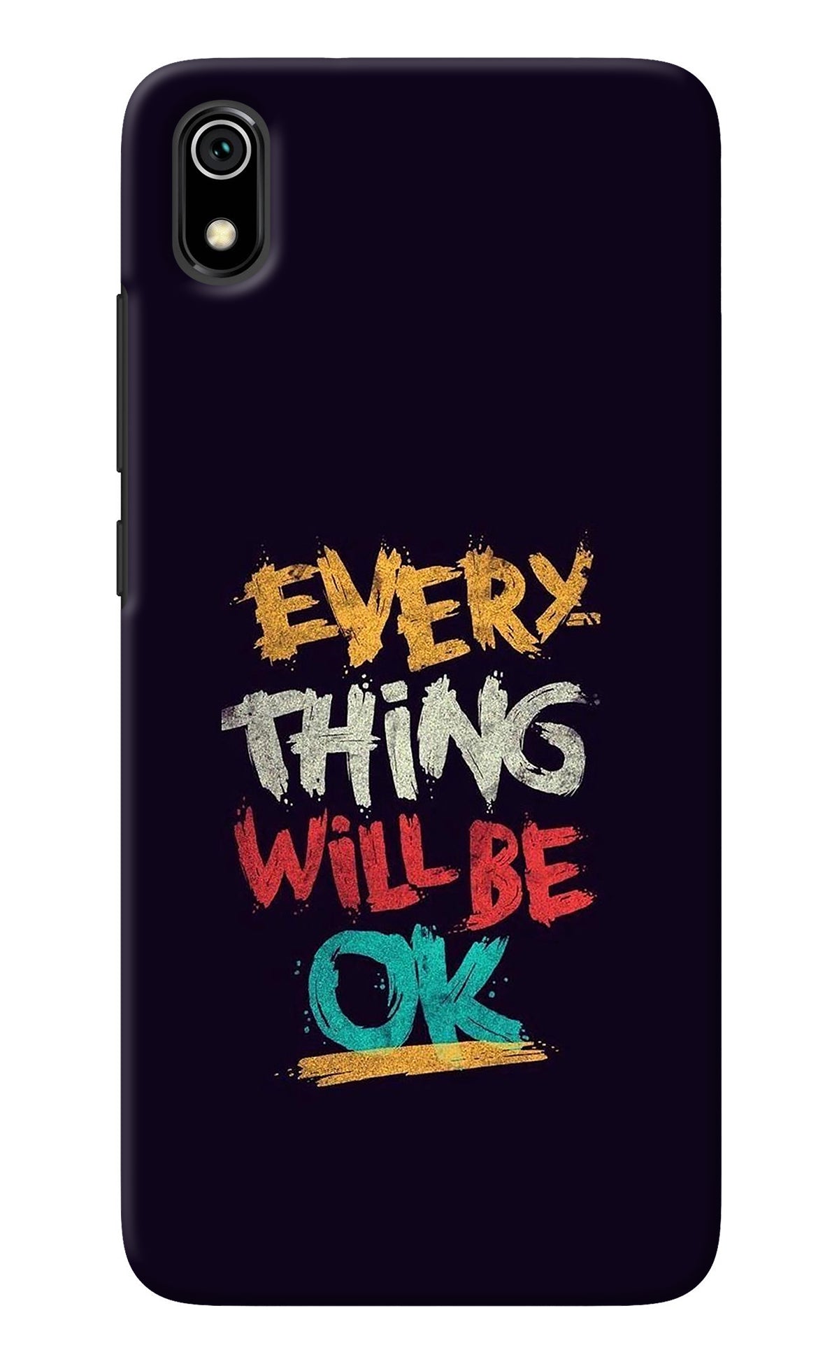 Everything Will Be Ok Redmi 7A Back Cover