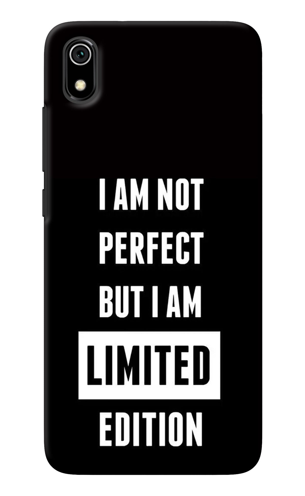 I Am Not Perfect But I Am Limited Edition Redmi 7A Back Cover