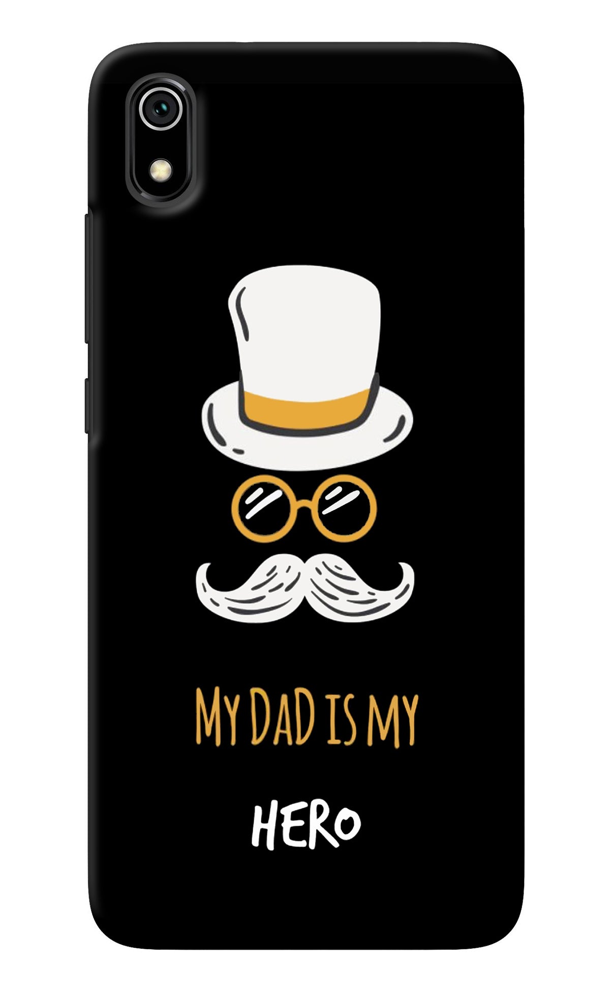 My Dad Is My Hero Redmi 7A Back Cover