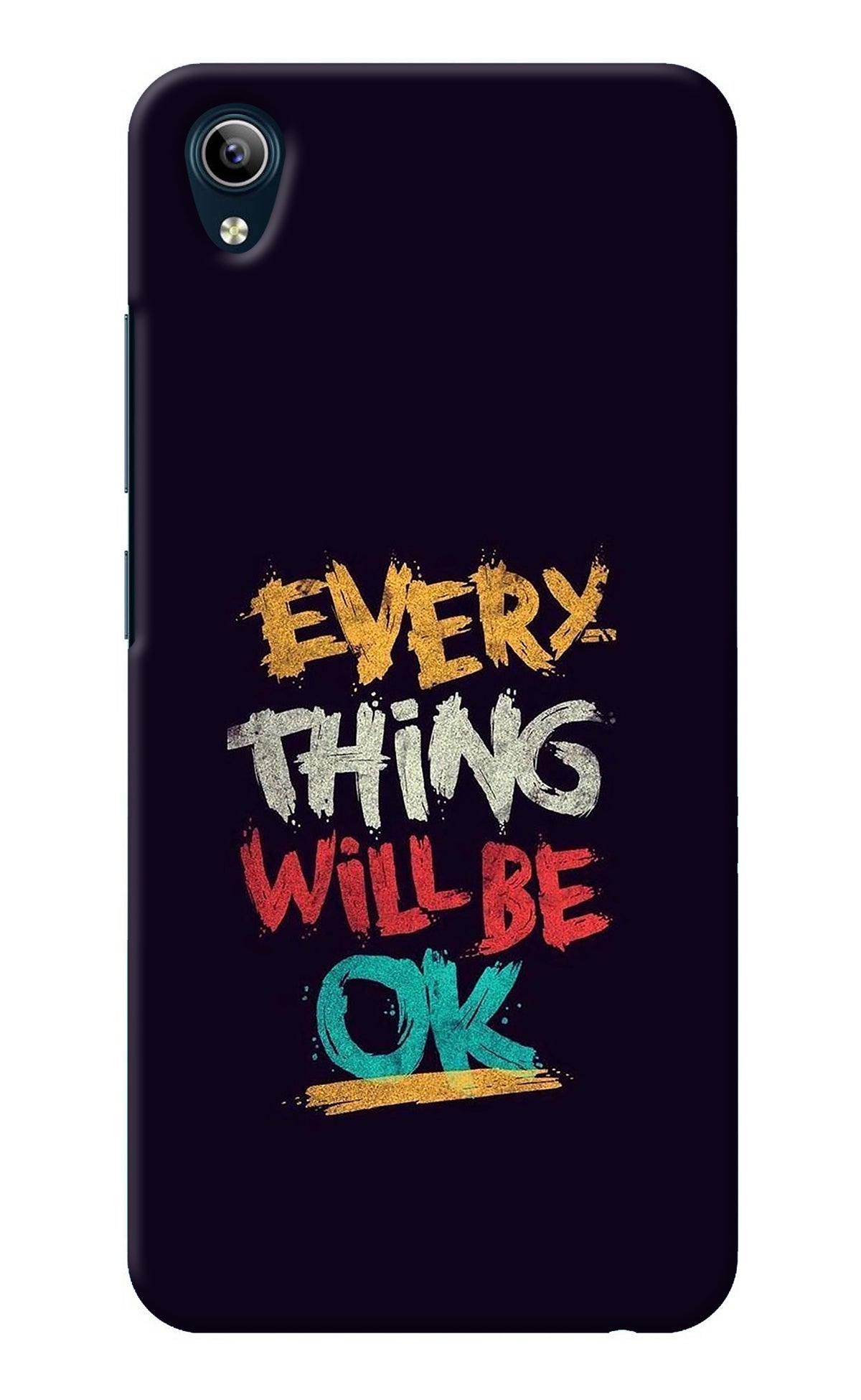 Everything Will Be Ok Vivo Y91i/Y1s Back Cover