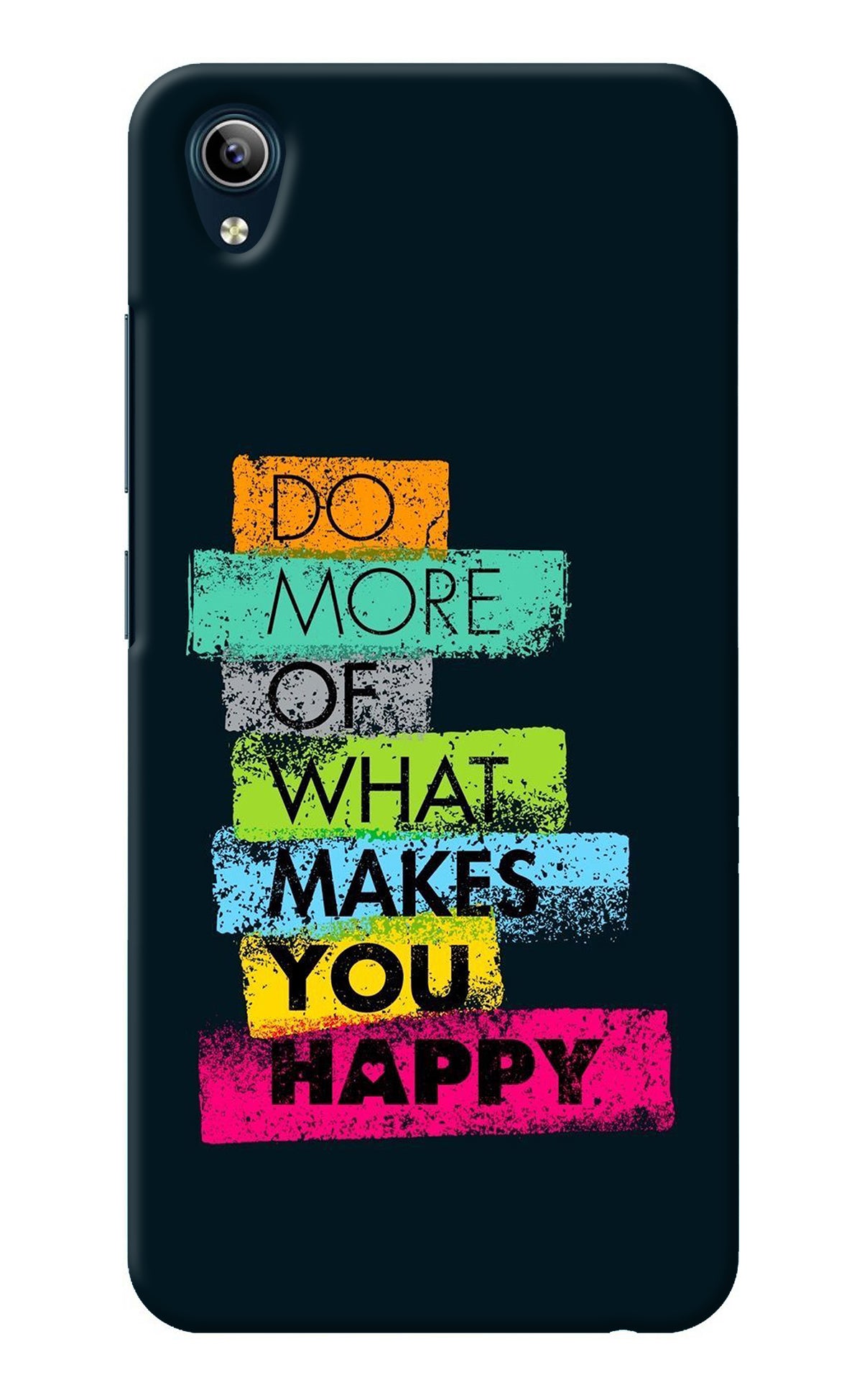 Do More Of What Makes You Happy Vivo Y91i/Y1s Back Cover