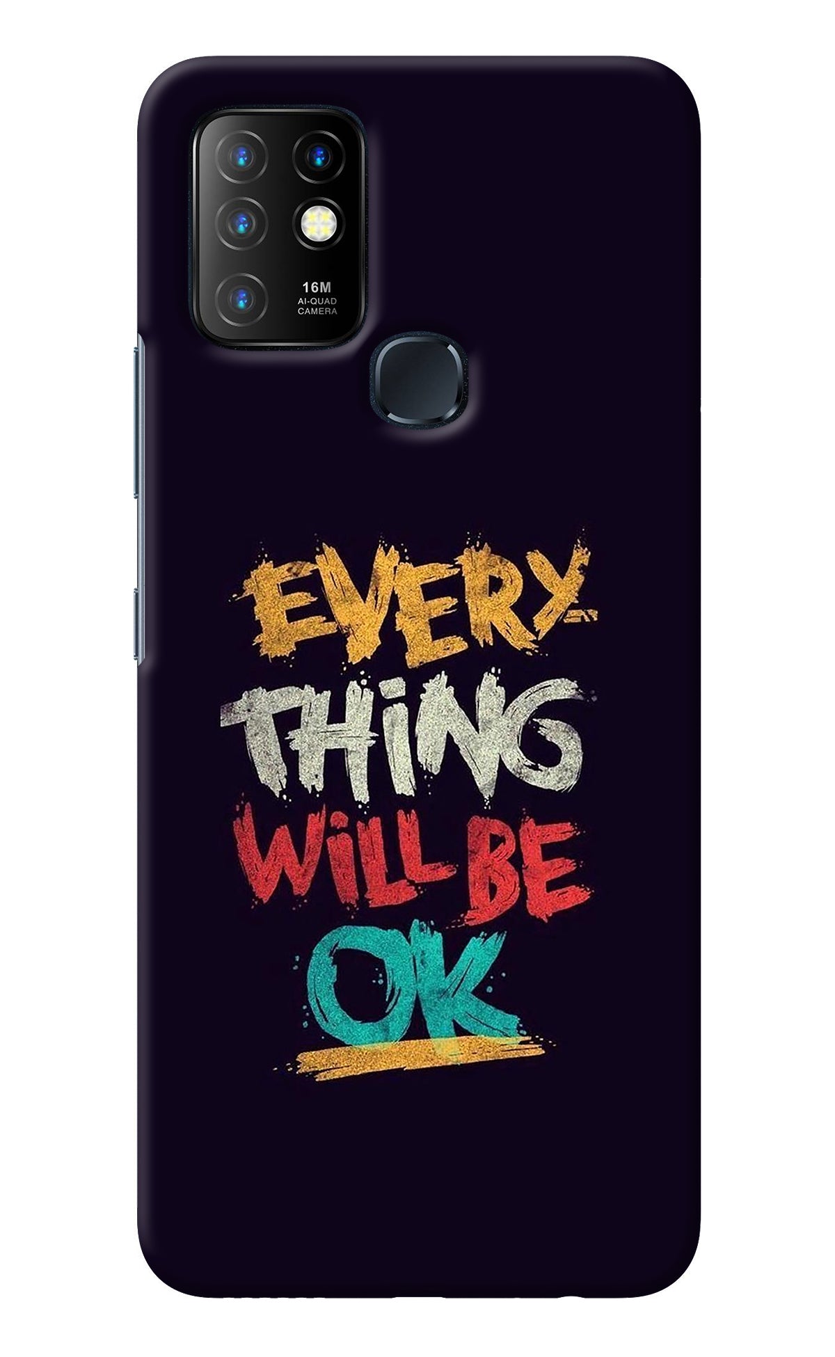 Everything Will Be Ok Infinix Hot 10 Back Cover