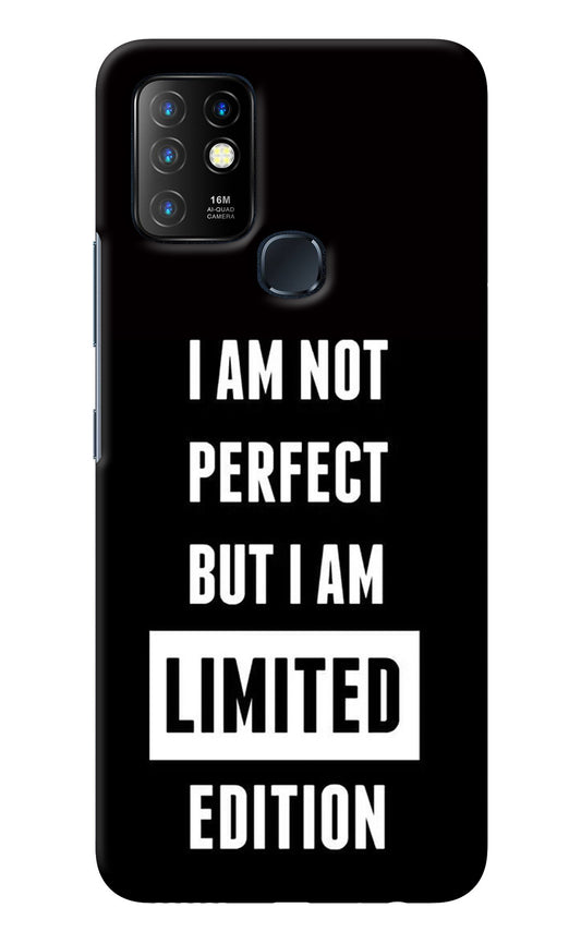 I Am Not Perfect But I Am Limited Edition Infinix Hot 10 Back Cover