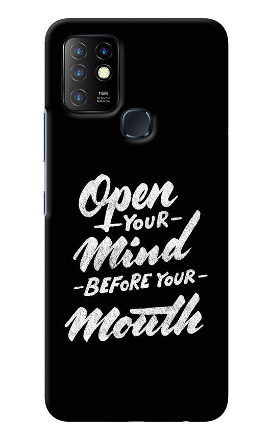 Open Your Mind Before Your Mouth Infinix Hot 10 Back Cover