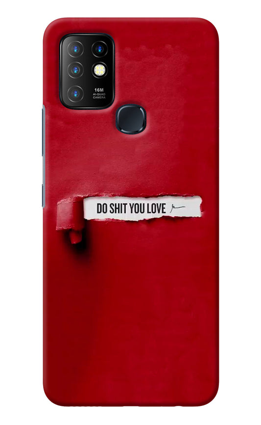 Do Shit You Love Infinix Hot 10 Back Cover