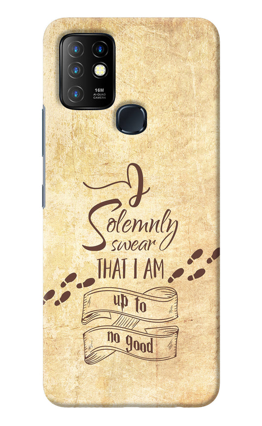 I Solemnly swear that i up to no good Infinix Hot 10 Back Cover