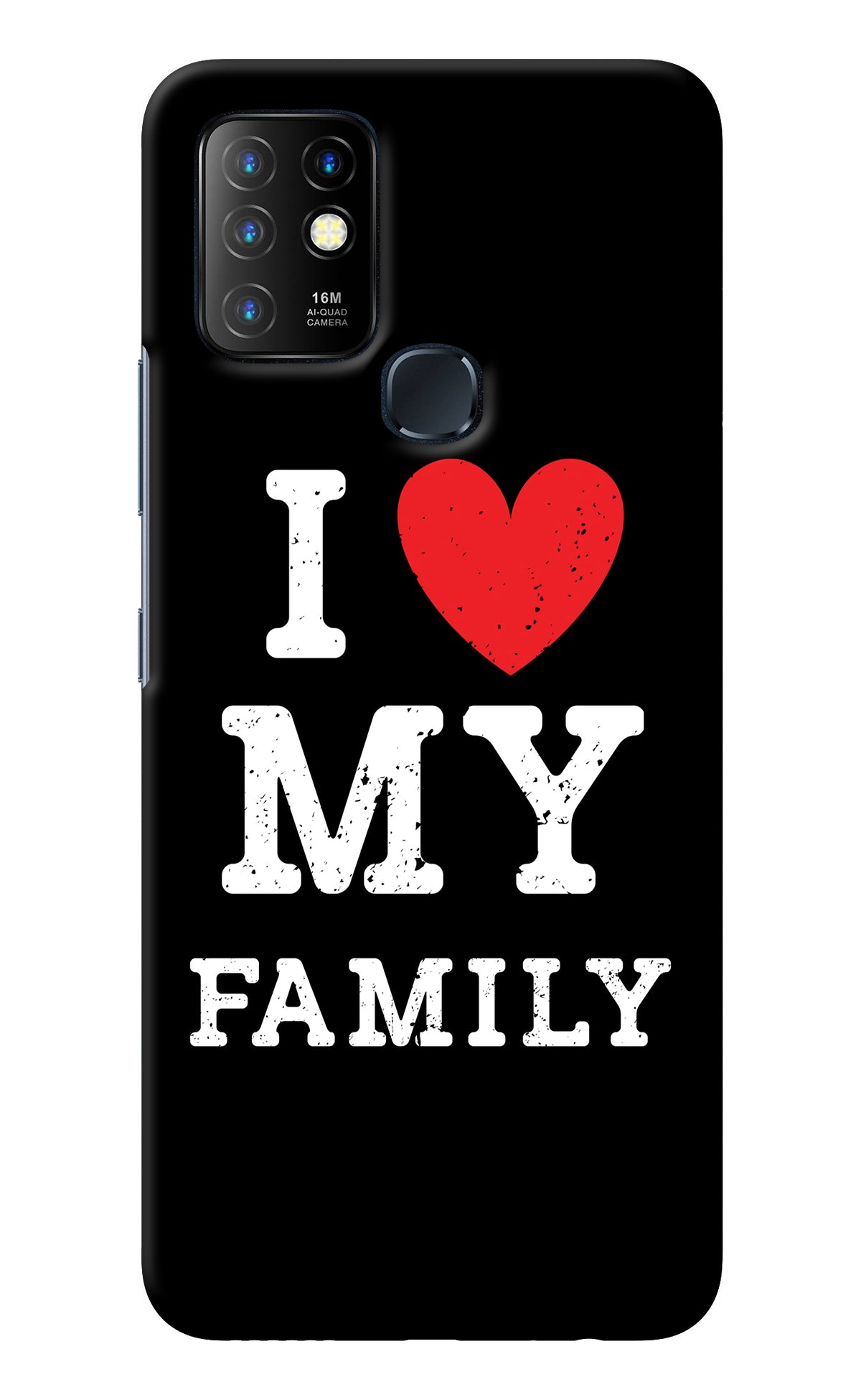 I Love My Family Infinix Hot 10 Back Cover