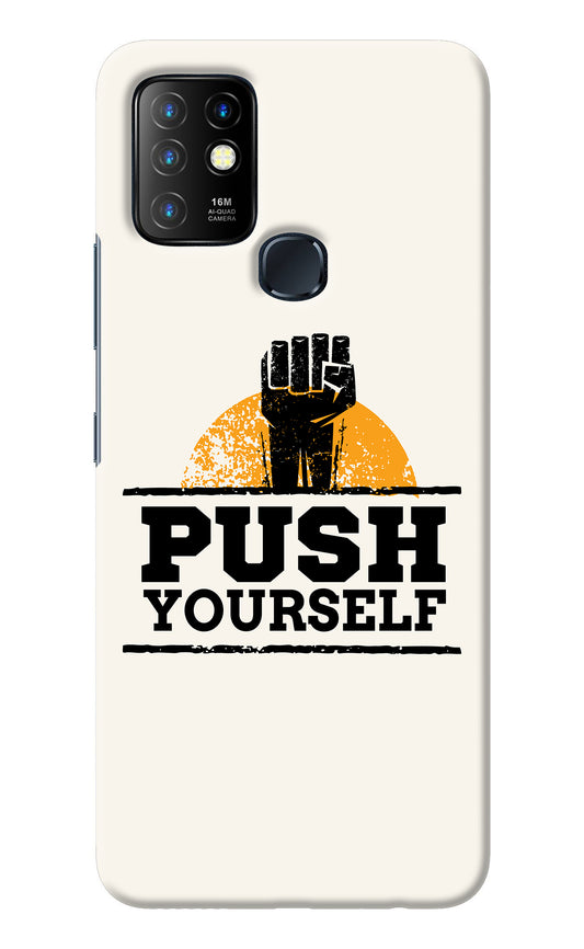Push Yourself Infinix Hot 10 Back Cover