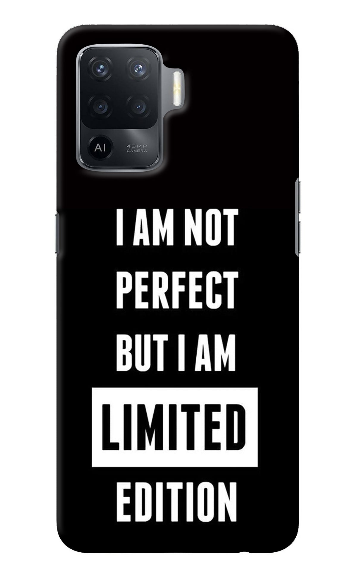 I Am Not Perfect But I Am Limited Edition Oppo F19 Pro Back Cover