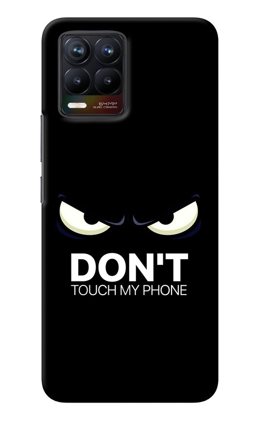 Don'T Touch My Phone Realme 8/8 Pro (not 5G) Back Cover