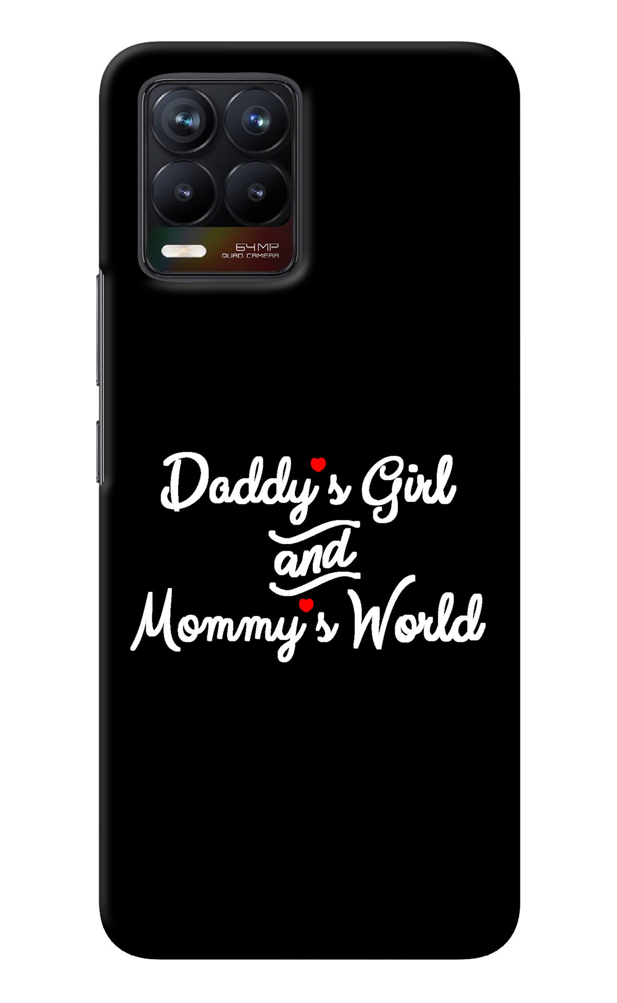 Daddy's Girl and Mommy's World Realme 8/8 Pro (not 5G) Back Cover