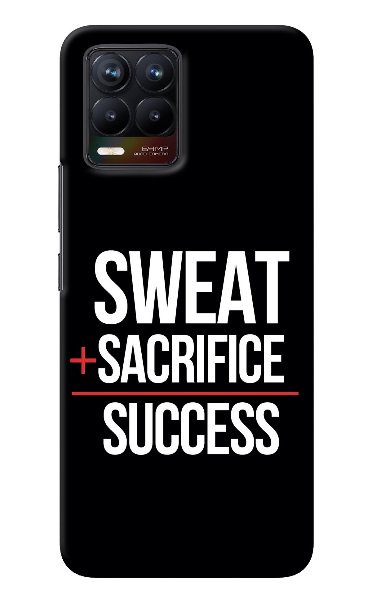 Sweat Sacrifice Success Realme 8/8 Pro (not 5G) Back Cover