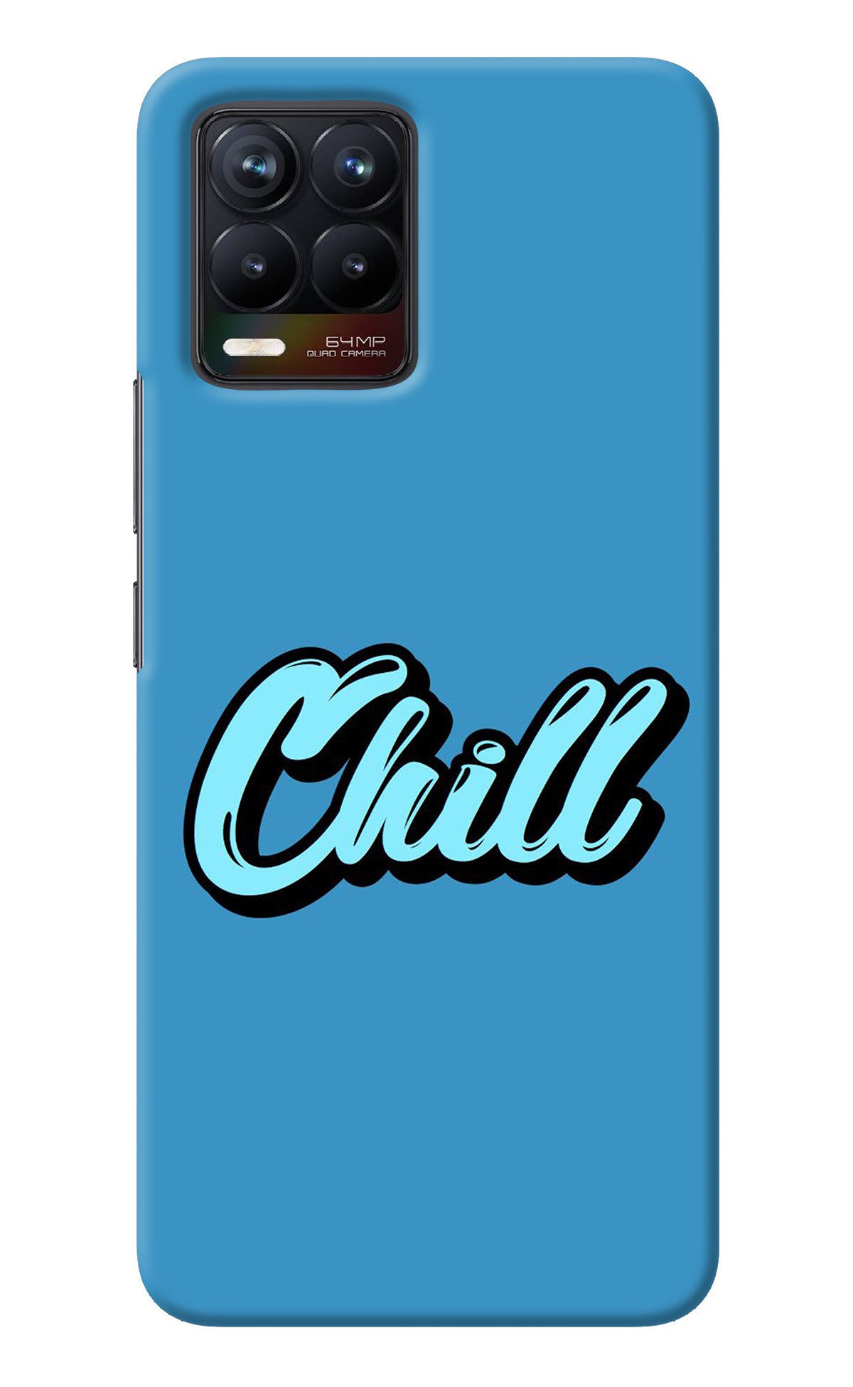 Chill Realme 8/8 Pro (not 5G) Back Cover