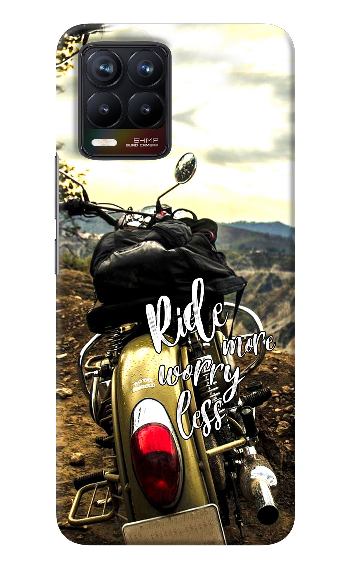 Ride More Worry Less Realme 8/8 Pro (not 5G) Back Cover