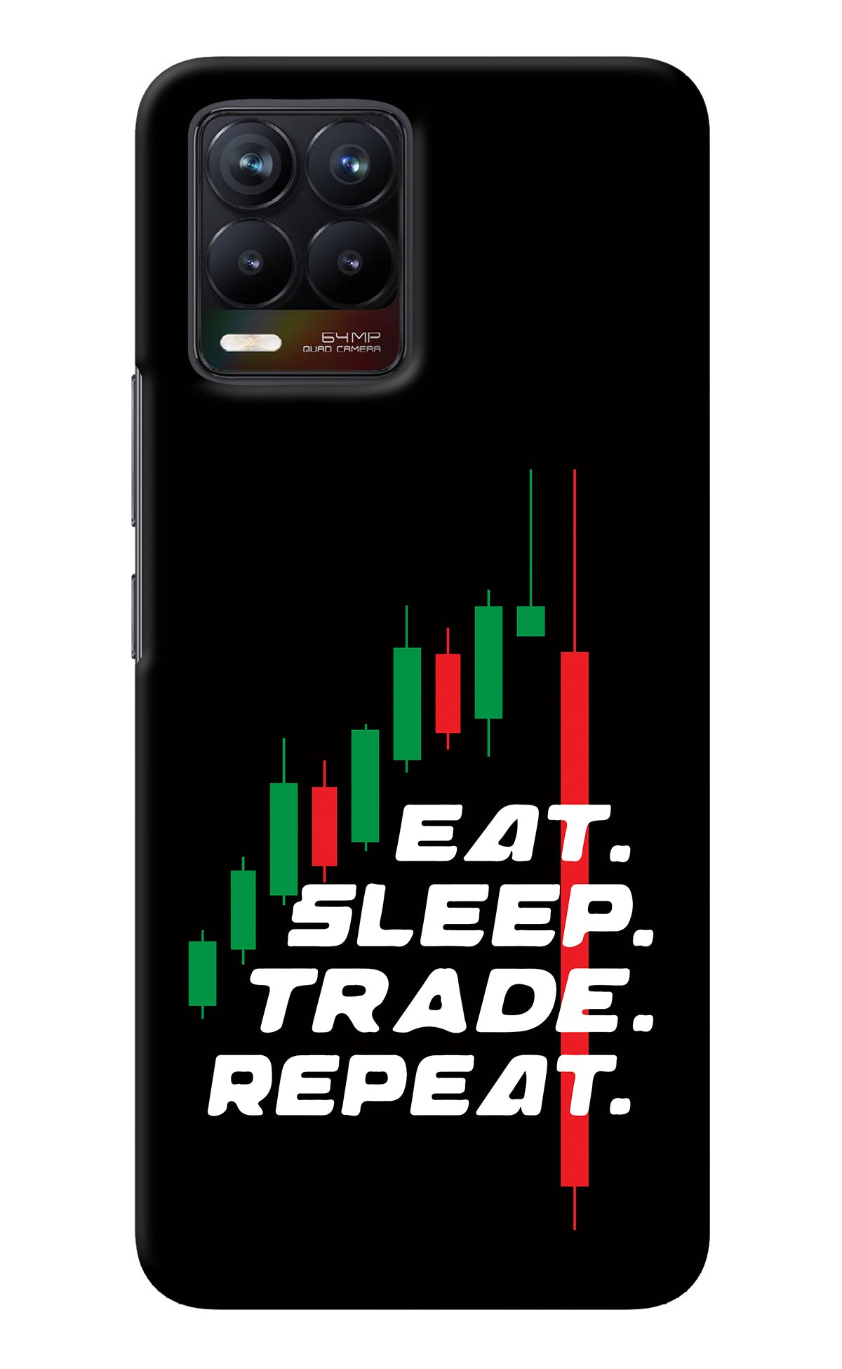 Eat Sleep Trade Repeat Realme 8/8 Pro (not 5G) Back Cover