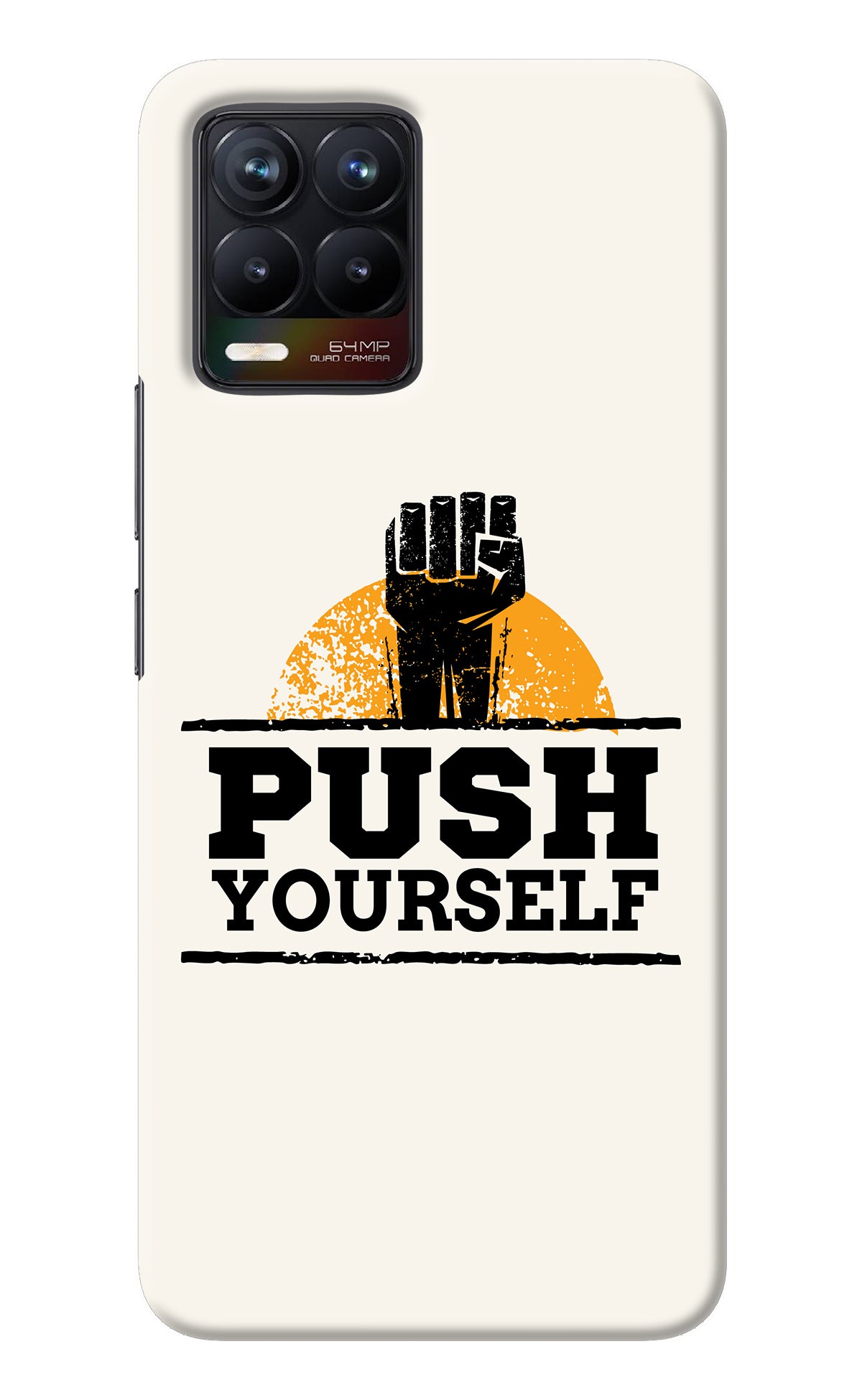 Push Yourself Realme 8/8 Pro (not 5G) Back Cover
