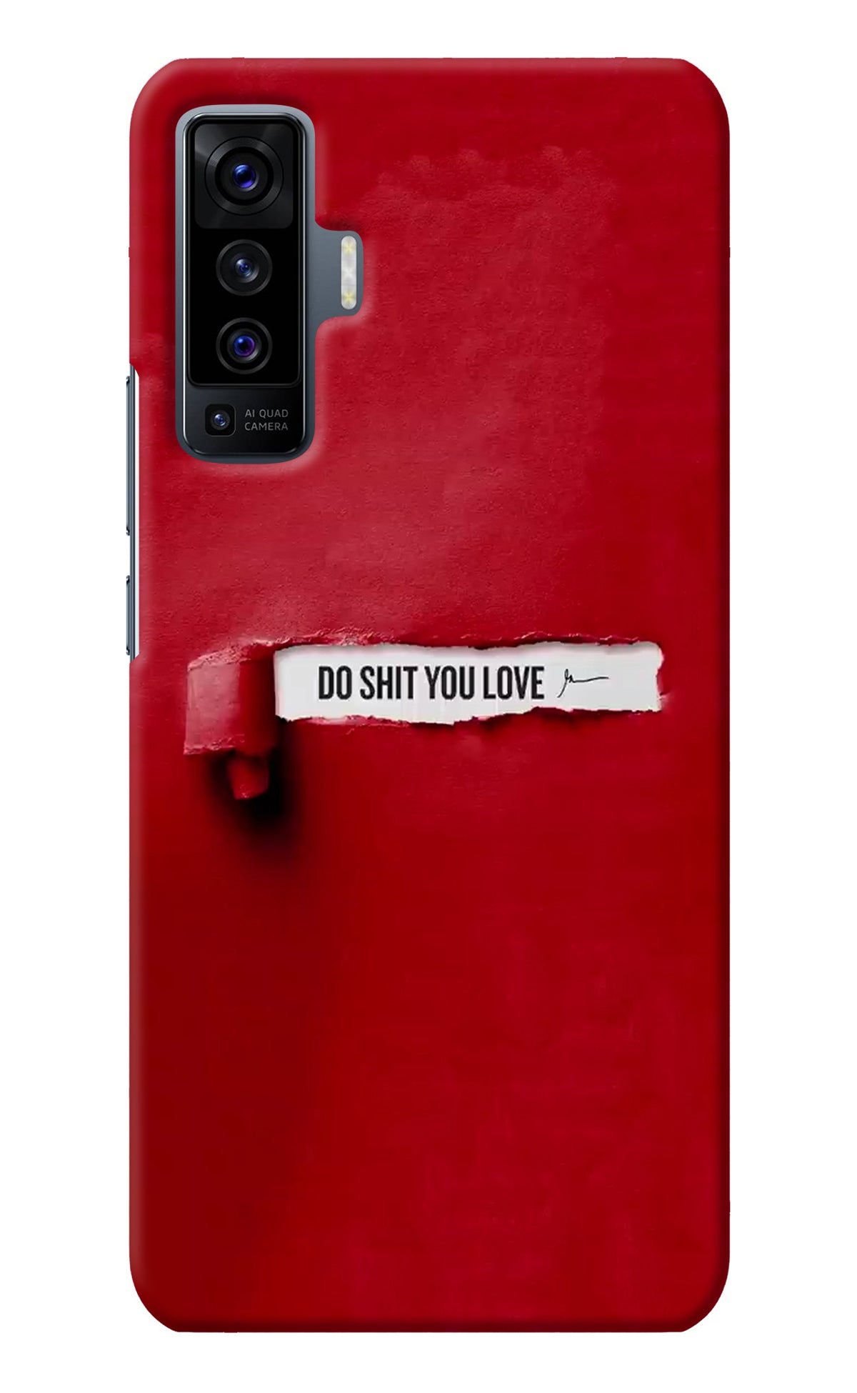 Do Shit You Love Vivo X50 Back Cover